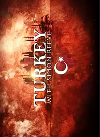 ������•����������� Turkey with Simon Reeve����