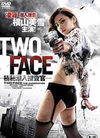 TWO FACE ~�O��Ǳ��Ȗ˹�~����